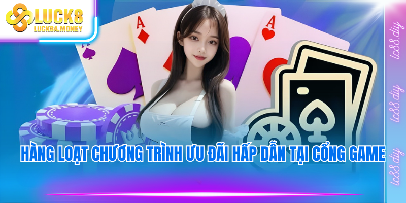Hàng loạt chương trình ưu đãi hấp dẫn tại cổng game